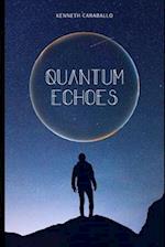 Quantum Echoes 