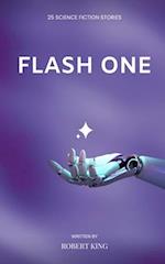 Flash One: A Collection of Flash Fiction 