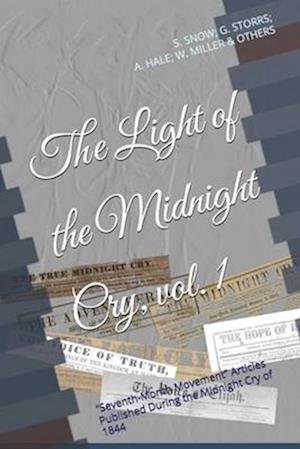 The Light of the Midnight Cry, vol. I