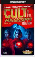 Tatiara's Voodoo Investigations: Mystery 2: Cult of the Mississippi 