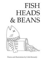 Fish Heads & Beans 