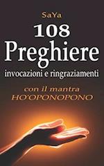 108 Preghiere, invocazioni e ringraziamenti con il mantra Ho'oponopono