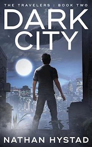 Dark City (The Travelers Book Two)