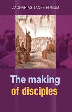 The Making of Disciples