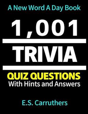 1,001 Trivia Questions and Answers: Trivia Quiz Book