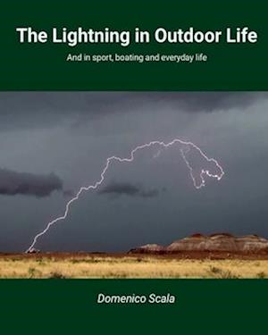 The Lightning in Outdoor Life