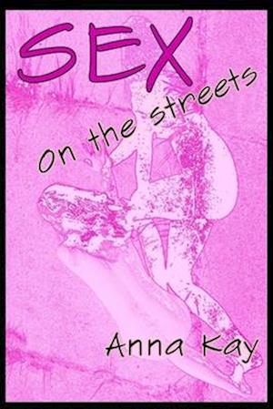 Sex on the Streets