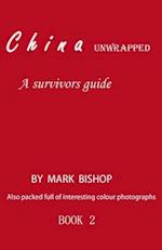 China unwrapped - Book 2: A Survivor's Guide 