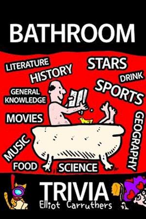 Bathroom Trivia: Trivia Questions and Hints