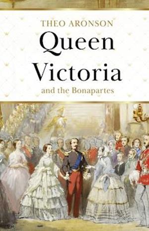 Queen Victoria and the Bonapartes