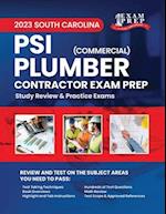 2023 South Carolina PSI Commercial Plumber Exam Prep: 2023 Study Review & Practice Exams 