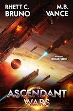 The Ascendant Wars 2: Brimstone: A Military Sci-Fi Series 