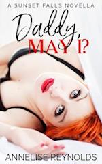 Daddy, May I? : A Sunset Falls Novella 