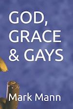GOD, GRACE & GAYS 