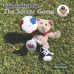 The Soccer Game: Constable Tom
