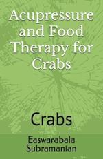 Acupressure and Food Therapy for Crabs: Crabs 