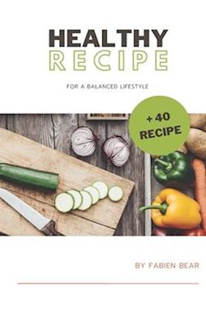 Healthy Recipe: For a balanced lifestyle