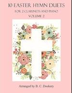 10 Easter Hymn Duets for 2 Clarinets and Piano: Volume 2 