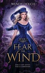 Fear the Wind: Heed the Wind Series 