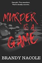 Murder Is A Game 