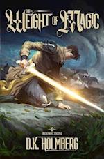 The Weight of Magic: A Progression Fantasy Epic 