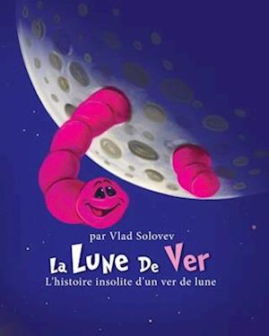 La Lune De Ver