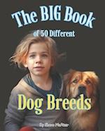 The BIG Book of 50 Different Dog Breeds