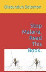 Stop Malaria. Read This Book. 