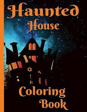 Haunted House: 24-page Halloween coloring book for ages 5 and up