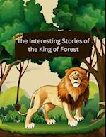 The Interesting Stories of the King of Forest 