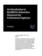 An Introduction to Backfill for Subsurface Structures for Professional Engineers 