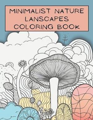Minimalist Nature Landscapes Coloring Book