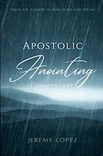 Apostolic Anointing Commentary 