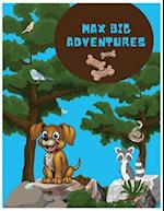 Max Big Adventures: Kids story about Max the Dog 