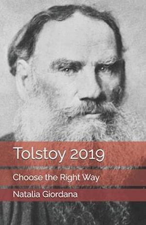 Tolstoy 2019: Choose the right way