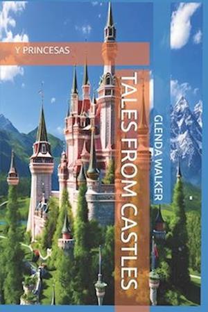 CASTLES TALES