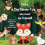 Felix: The Clever Fox 