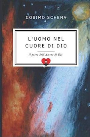 L'uomo nel cuore di Dio