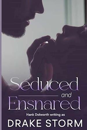 Seduced and Ensnared: Complete Series