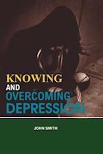 KNOWING AND OVERCOMING DEPRESSION 