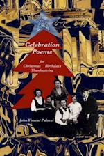 Celebration Poems: for Christmas*Birthdays*Thanksgiving 