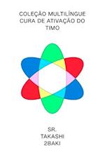 Versão em português Coleção Multilíngue Cura de Ativação do Timo
