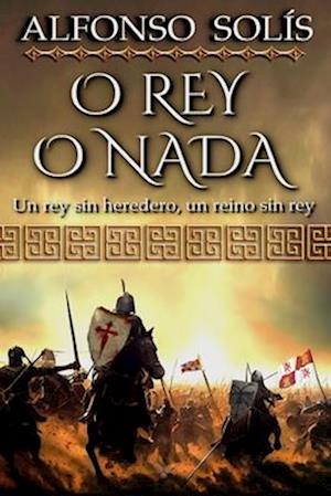 O Rey o Nada