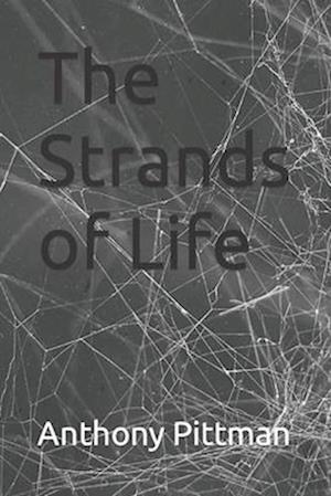 The Strands of Life