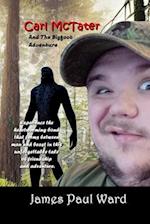 Carl McTater: And The Bigfoot Adventure 