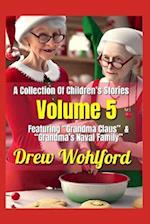 A Collection Of Children's Stories: Volume 5 