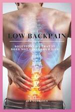LOW BACK PAIN: SOLUTION SO THAT IT DOES NOT LIMIT YOUR LIFE 