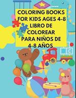 COLORING BOOKS FOR KIDS AGES 4-8 : LIBRO DE COLEREAR PARA NIÑOS DE 4-8 AÑOS 