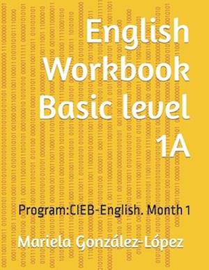 English textbook : Basic level 1A: Program-CIEB-English