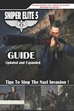 SNIPER ELITE 5 Complete Guide (Updated and Expanded 2023): Best Tips and Tricks 